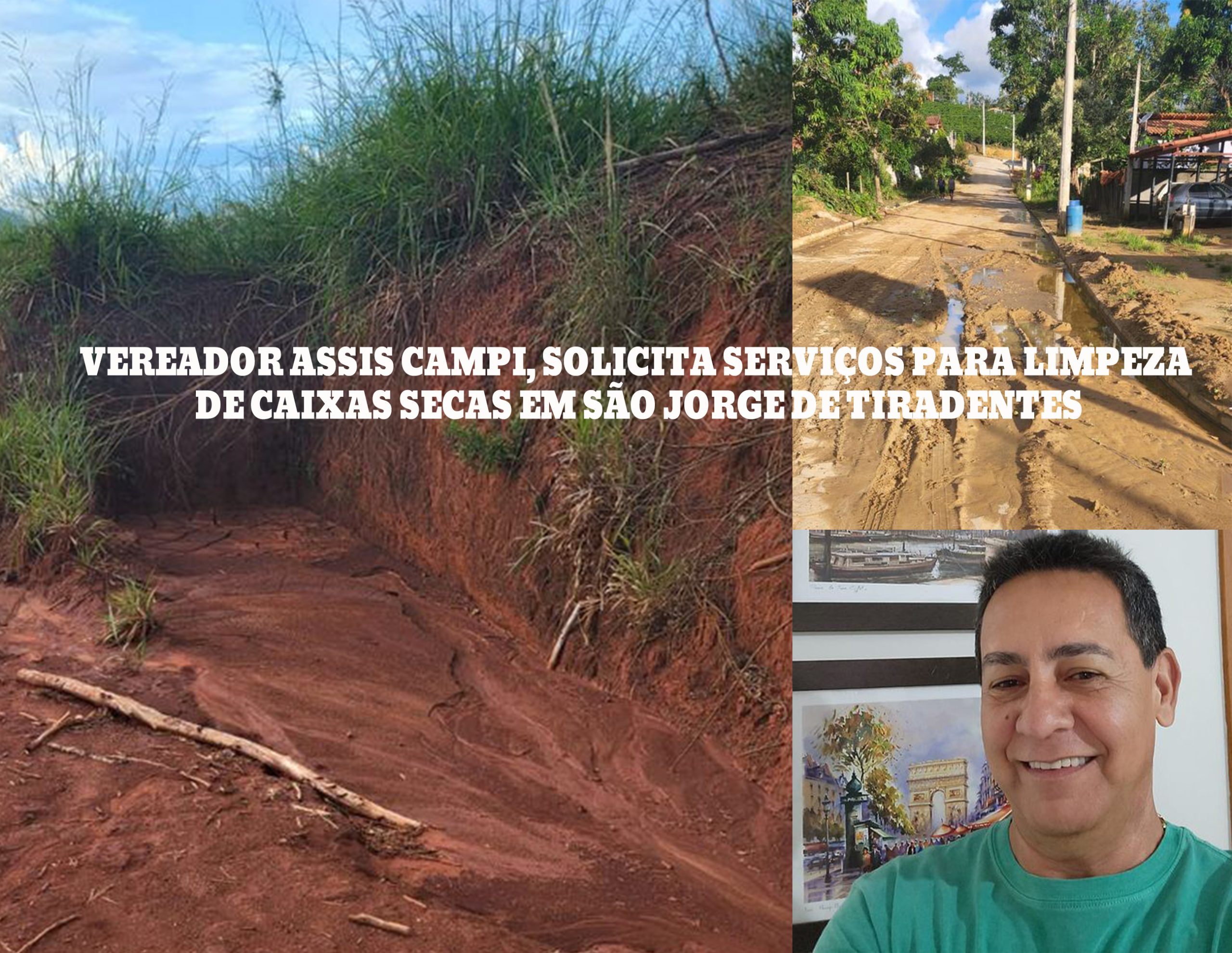 Vereador Assis Campi, solicita serviços para limpeza de caixas secas em São Jorge de Tiradentes