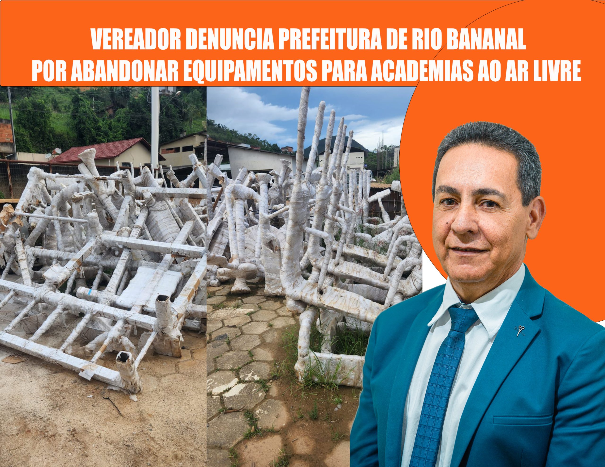 Vereador denuncia prefeitura de Rio Bananal por abandonar equipamentos para academias ao ar livre