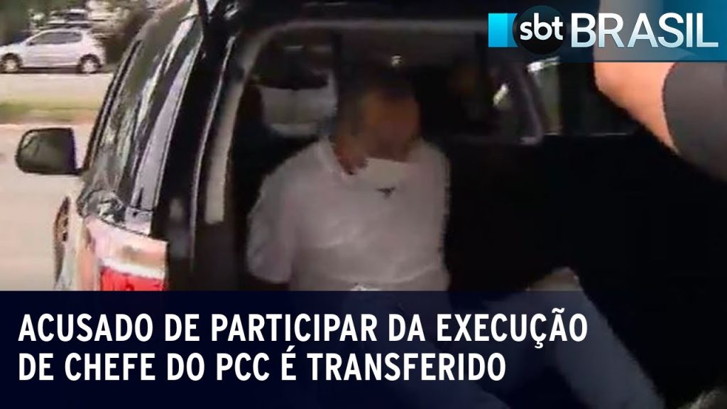 Acusado de participar da execução de chefe do PCC é transferido para São Paulo