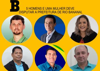 5 Homens e uma mulher deve disputar a prefeitura de Rio Bananal em 2024