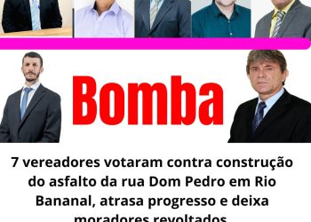 Sete vereadores votam contra o asfaltamento da Rua Dom Pedro em Rio Bananal, atrasando o progresso do bairro São Sebastião.