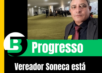Vereador Soneca está em Brasília em busca de melhorias para Rio Bananal
