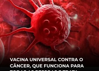 Cientistas anunciam nova vacina com potencial para combater todos os tipos de câncer